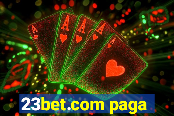 23bet.com paga